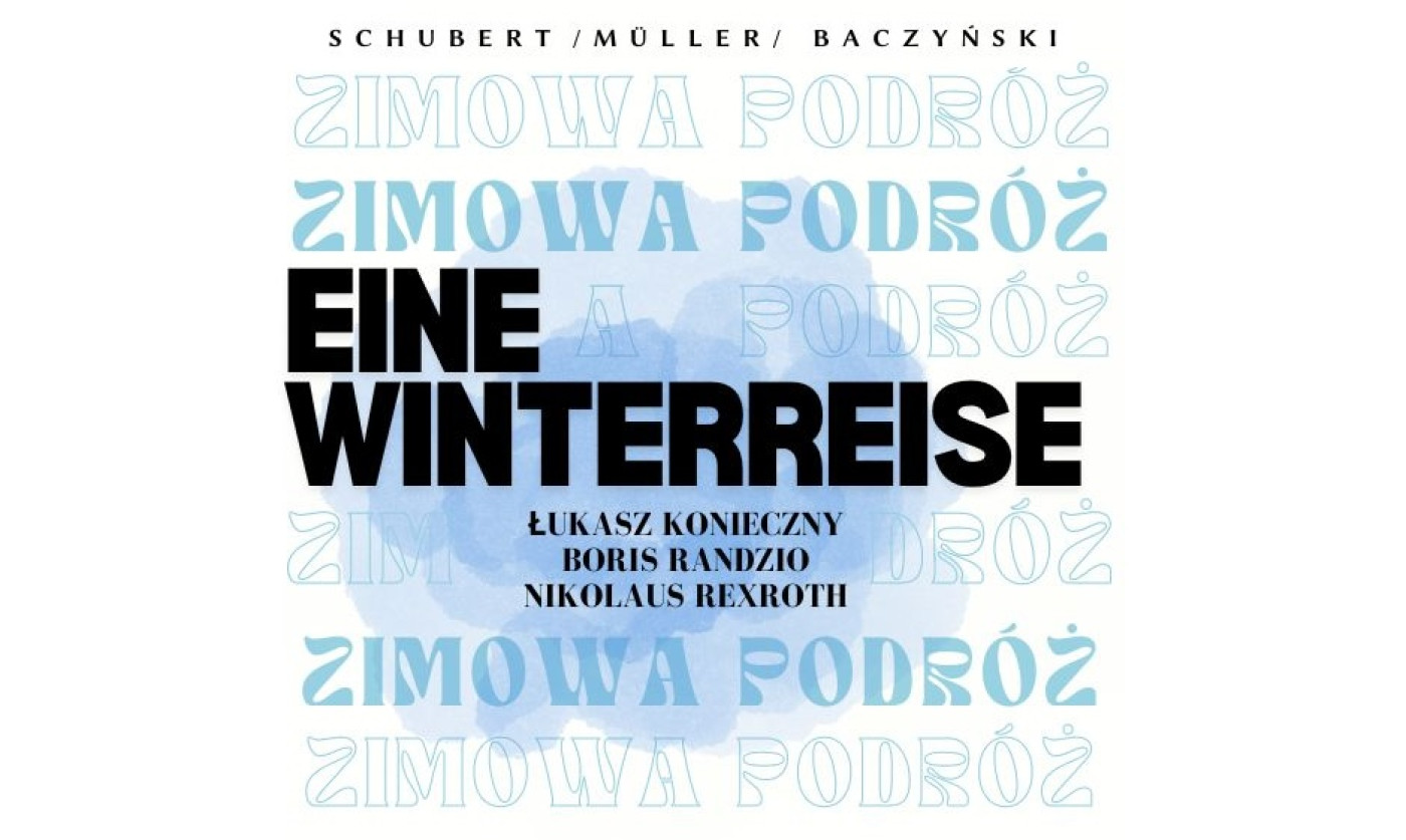 WINTERREISE POST FB IG Katarzyna Mazurkiewicz